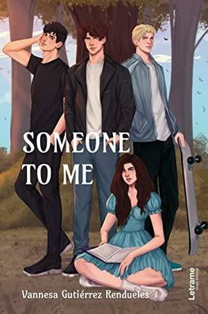 Someone to me by Vannesa Gutiérrez Rendueles