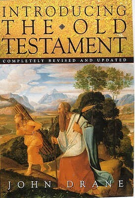 Introducing The Old Testament: Completely Revised And Updated by John Drane
