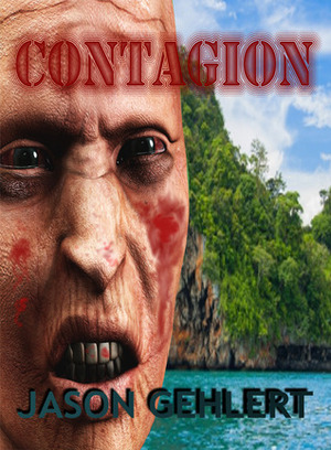 Contagion by Jason Gehlert