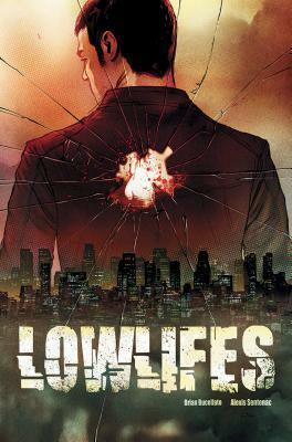 Lowlifes by Alexis Sentenac, Brian Buccellato