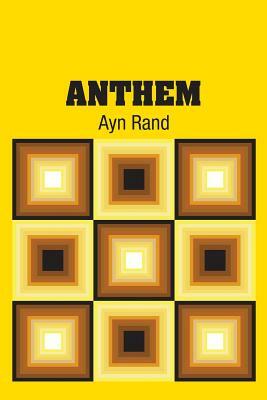 Anthem by Ayn Rand