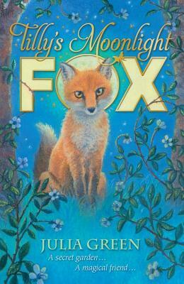 Tilly's Moonlight Fox by Paul Howard, Julia Green