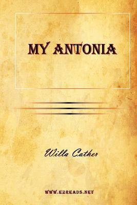 My Antonia by Willa Cather