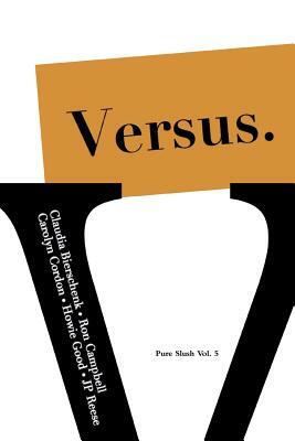 Versus. Pure Slush Vol. 5 by Pure Slush