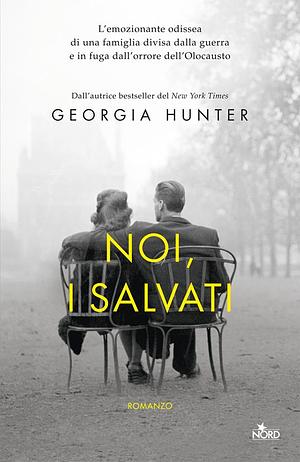 Noi, i salvati by Georgia Hunter