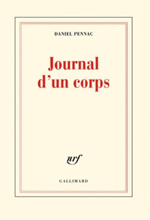 Journal d'un corps by Daniel Pennac
