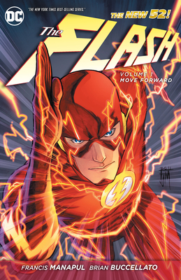The Flash, Vol. 1: Move Forward by Brian Buccellato, Francis Manapul