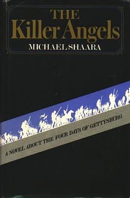 The Killer Angels by Michael Shaara