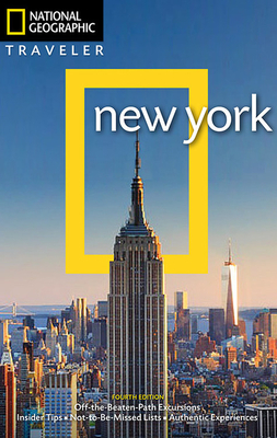 National Geographic Traveler: New York, 4th Edition by Michael S. Durham