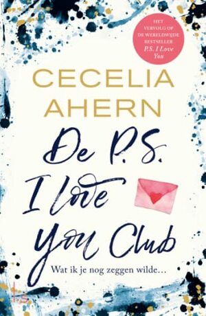 De P.S. I love you Club by Cecelia Ahern