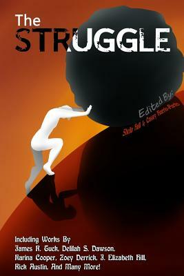 The Struggle by Delilah S. Dawson, Rick Austin, Zoey Derrick