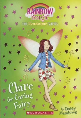 Clare the Caring Fairy by Daisy Meadows