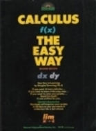 Calculus the Easy Way by Douglas Downing