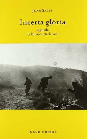 Incerta glòria, seguida d'El vent de la nit by Joan Sales