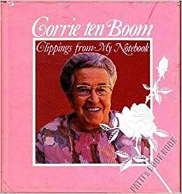 Clippings from My Notebook by Corrie ten Boom