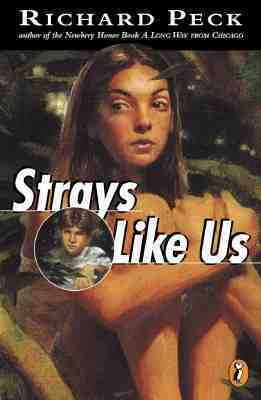 Strays Like Us by Richard Peck
