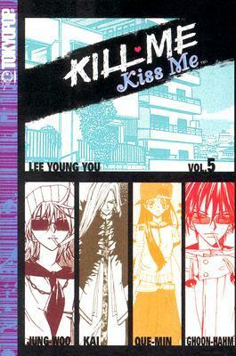 Kill Me, Kiss Me Volume 5 by Lee Young You