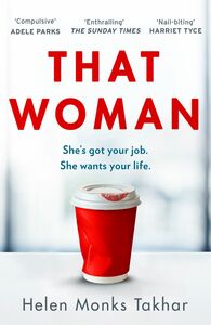 That Woman by Helen Monks Takhar