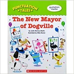 The New Mayor of Dogville by Justin McCory Martin