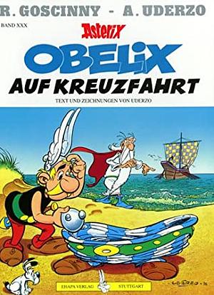 Asterix : Obelix auf Kreuzfahrt by René Goscinny