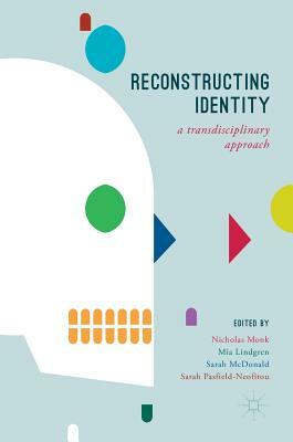 Reconstructing Identity: A Transdisciplinary Approach by 