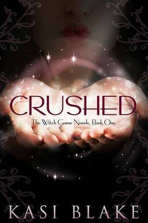 Crushed by K.C. Blake, Kasi Blake