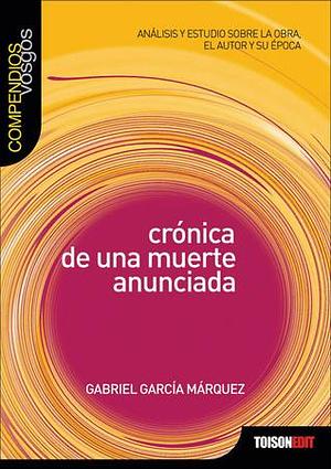 Crónica de una muerte anunciada by Gabriel García Márquez