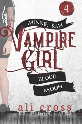 Blood Moon: A Teen Vampire Romance by Ali Archer