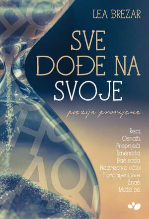 Sve dođe na svoje by Lea Brezar