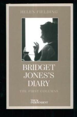 Bridget Jones's Diary: The First Columns by Helen Fielding