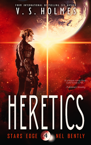 Heretics by V.S. Holmes