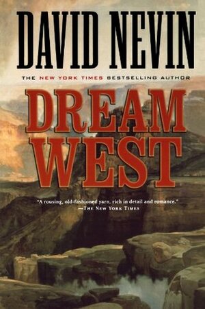 Dream West by David Nevin