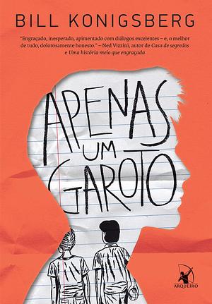 Apenas um garoto by Bill Konigsberg