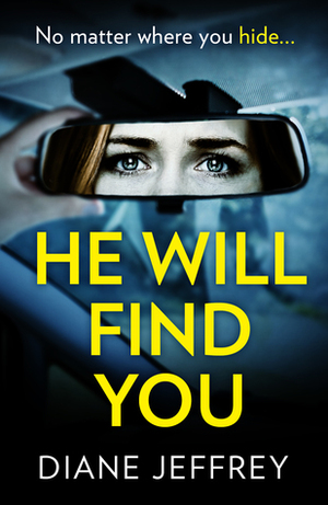 He Will Find You by Diane Jeffrey