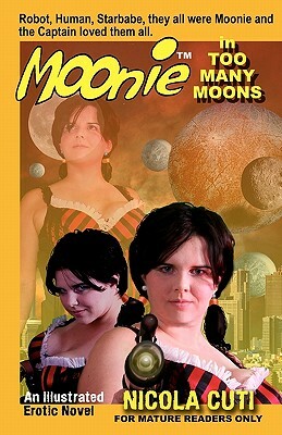 Moonie in Too Many Moons by Nicola Cuti