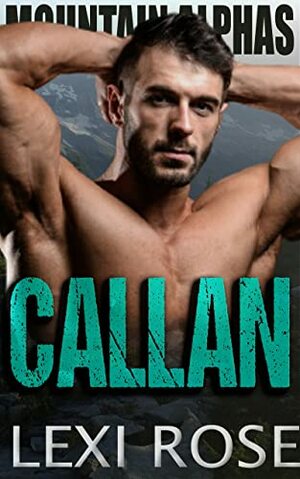 Callan by Lexi Rose