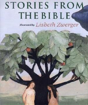 Stories from the Bible by Lisbeth Zwerger