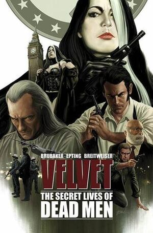 Velvet, Vol. 2: The Secret Lives of Dead Men by Steve Epting, Ed Brubaker, Elizabeth Breitweiser, Chris Eliopoulos, Drew Gill