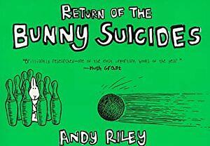 The Return of the Bunny Suicides by Andy Riley