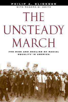 The Unsteady March: Women and the Uses of Reading in Everyday Life by Philip A. Klinkner, Rogers M. Smith