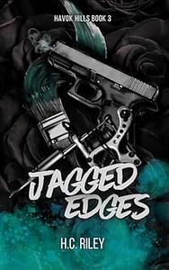 Jagged Edges by H.C. Riley