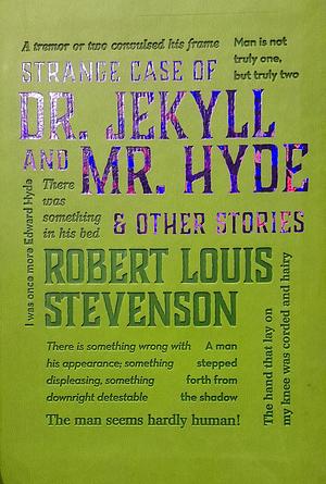 Strange Case of Dr.Jekyll and Mr.Hyde & other stories  by Robert Louis Stevenson