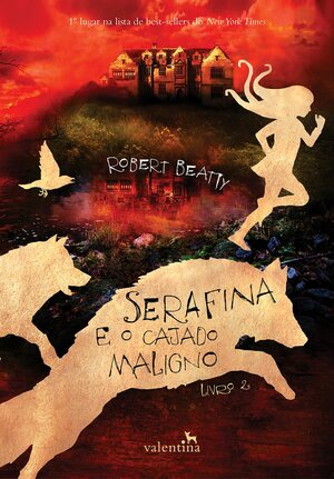 Serafina e o Cajado Maligno by Robert Beatty