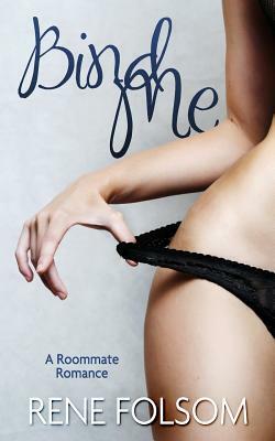 Bind Me (Roommate Romance #2) by Rene Folsom