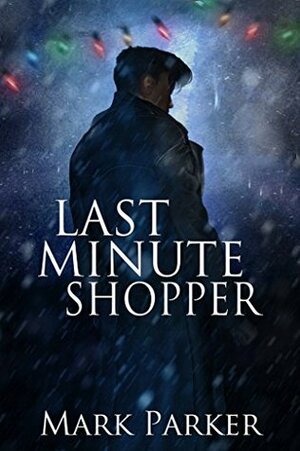 Last Minute Shopper by Mark Parker