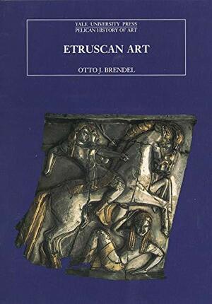 Etruscan Art by Otto J. Brendel