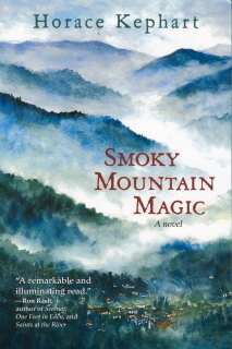 Smoky Mountain Magic by Horace Kephart