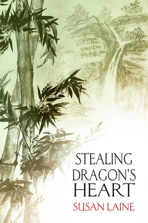 Stealing Dragon's Heart by Susan Laine