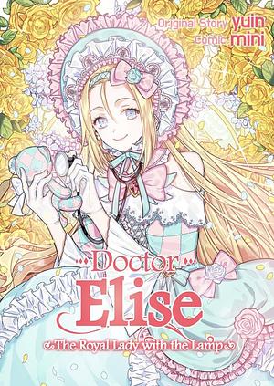 Doctor Elise: The Royal Lady with the Lamp, Season 1 by mini, Yuin