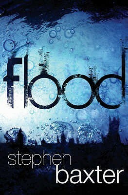 Flood by Stephen Baxter